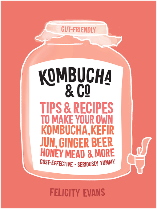 Title details for Kombucha & Co by Felicity Evans - Wait list